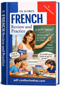 The Ultimate French Review and Practice